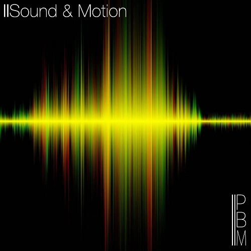 Sound & Motion