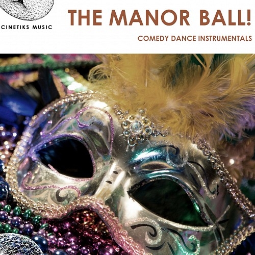The Manor Ball!  Comedy Dance Instrumentals