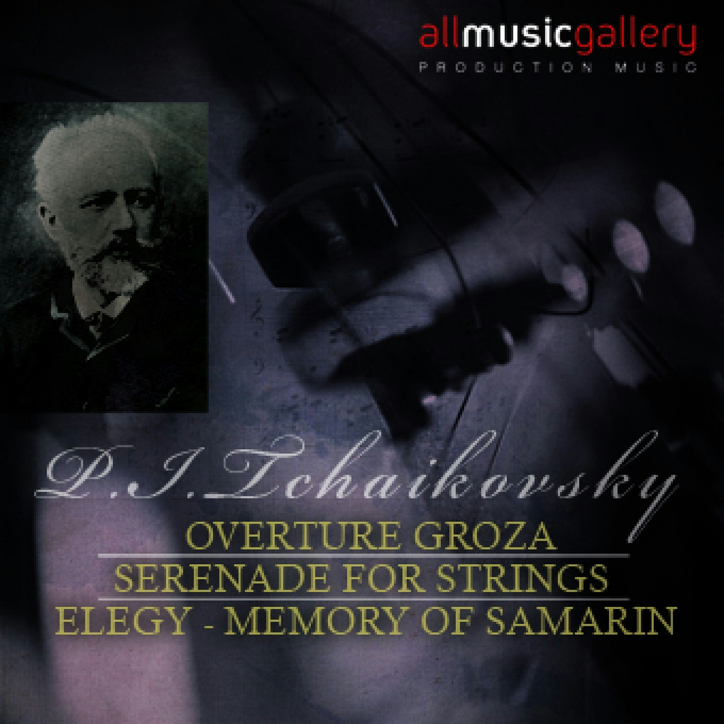 Tchaikovsky - Overture Groza/Serenade for strings/Elegy - Memory of Samarin