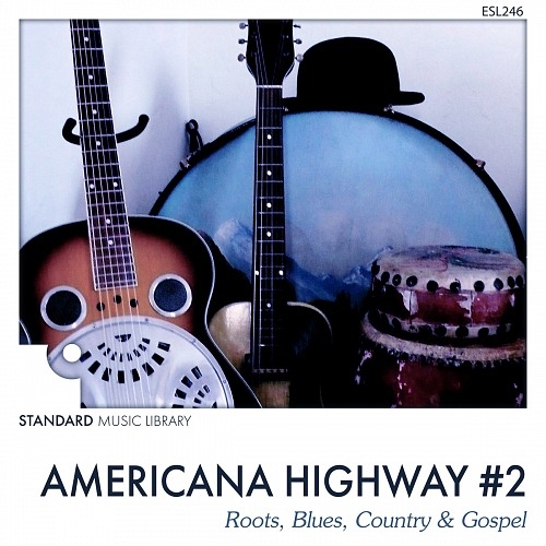 Americana Highway #2 - Roots, Blues, Country & Gospel