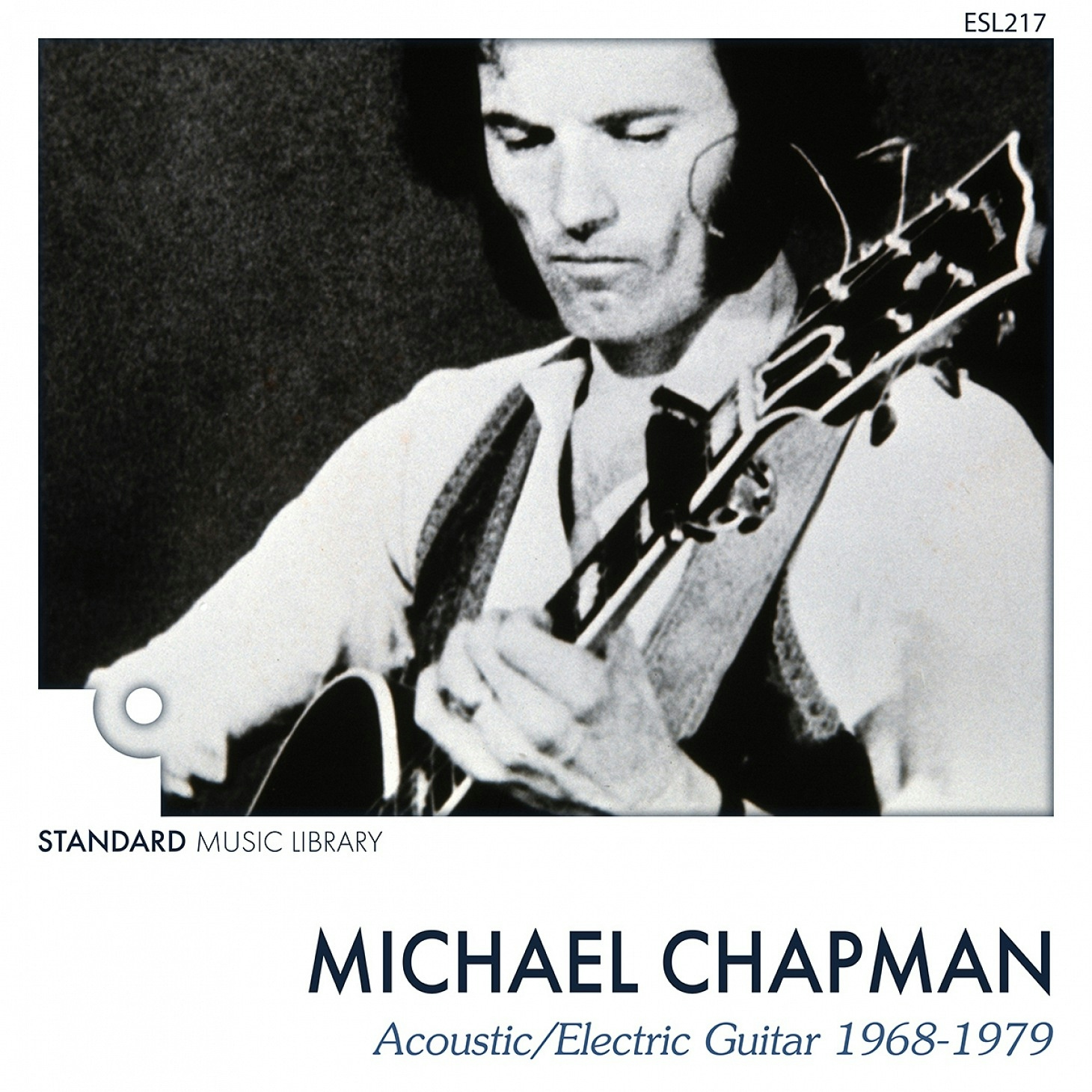 Acoustic & Electric Guitar - Michael Chapman 1968 - 1979